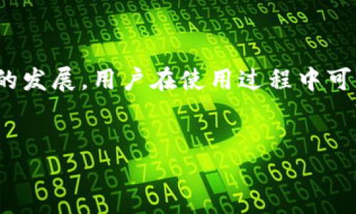 思考  
在数字资产管理逐渐普及的当下，许多人开始使用加密钱包来保护和管理他们的虚拟货币。然而，随着技术的发展，用户在使用过程中可能会遇到各种问题，其中一个比较常见的问题就是“T P钱包被多签”。以下是为此问题所设计的及相关信息。

  
解决T P钱包多签问题的方法与最佳实践